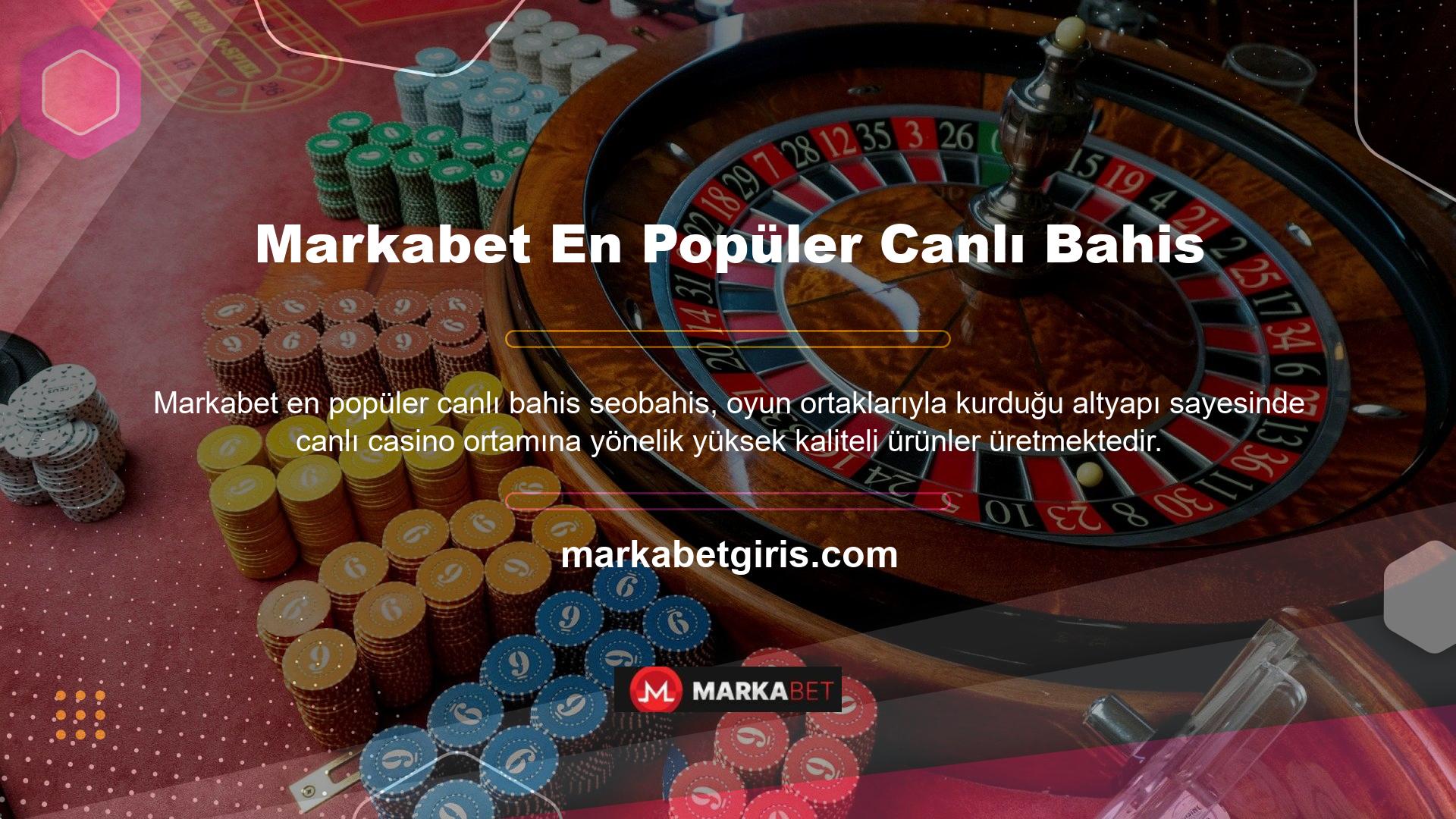 Markabet Canlı casino oyunlarına aynı anda çok sayıda kullanıcı katılır, bu da yüksek miktarda bahis yapılmasına neden olur, ancak sistem etkilenmez